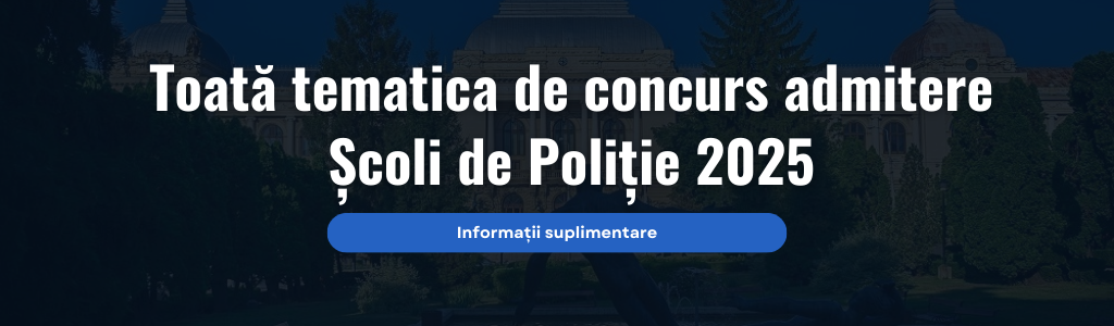 Modul Grile Online Admitere școli de poliție 2025